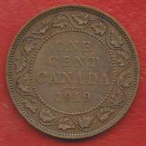 Канада 1 цент 1919 г. Георг V, в Орле