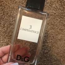 Парфюм D&G L’imperatrice, в Москве